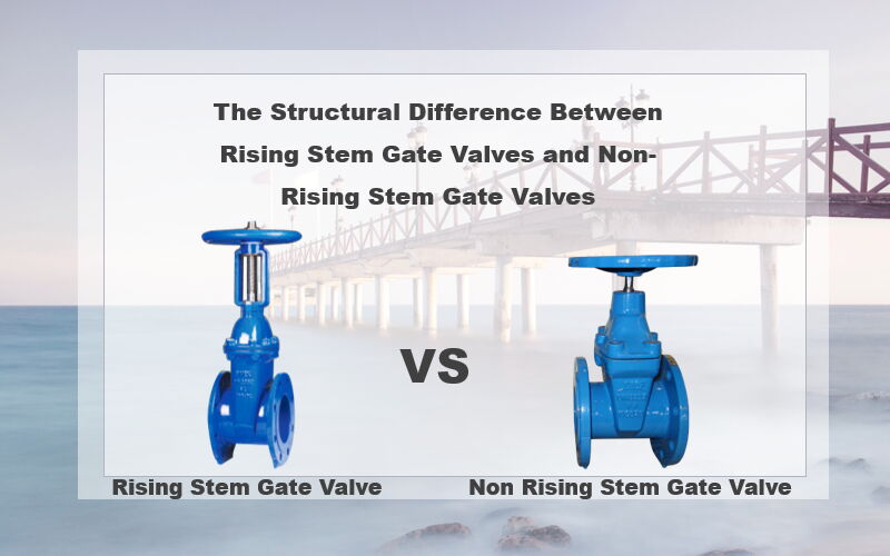 Difference Between Rising and Non-Rising Stem Gate Valves