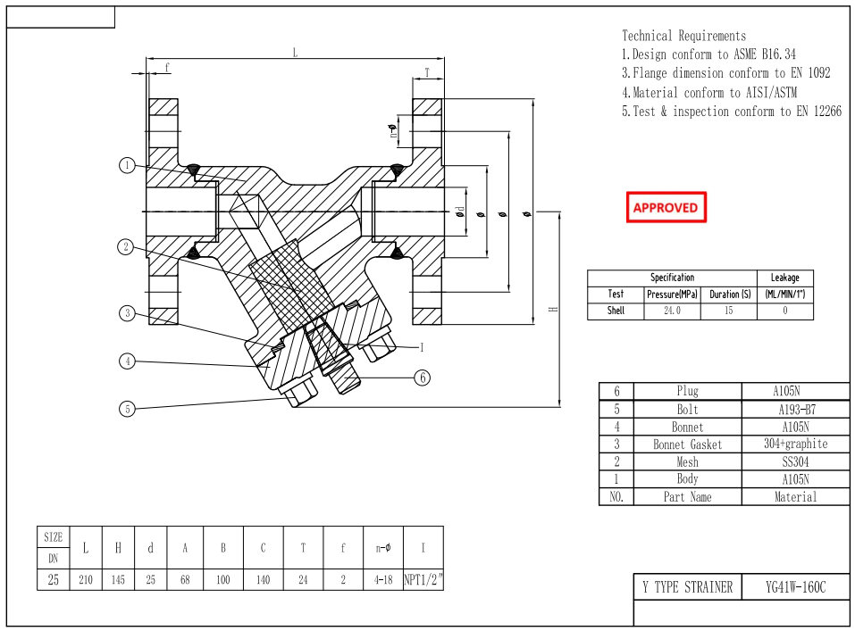 DN25 PN160 Y TYPE STRAINER A105N EN1092-1 B